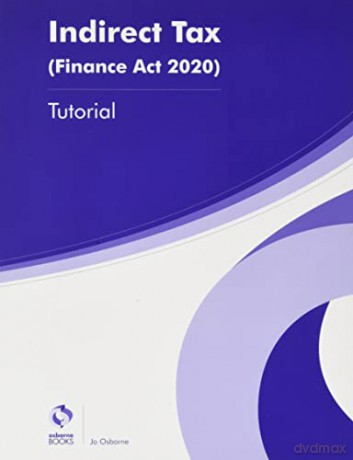 INDIRECT TAX (FA20) - TUTORIAL - Jo Osborne [KSIĄŻKA]
