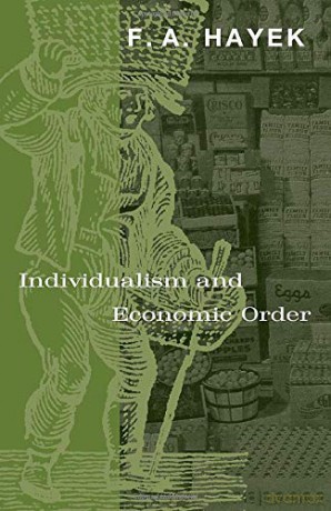 Individualism and Economic Order - F. A. Hayek [KSIĄŻKA]