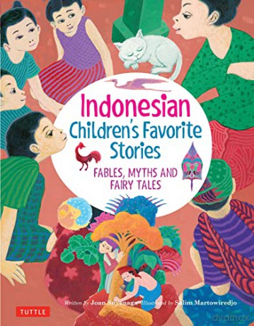 Indonesian Children's Favorite Stories: Fables, Myths and Fairy Tales (Favorite Children's Stories) - Joan Suyenaga [KSIĄŻKA]