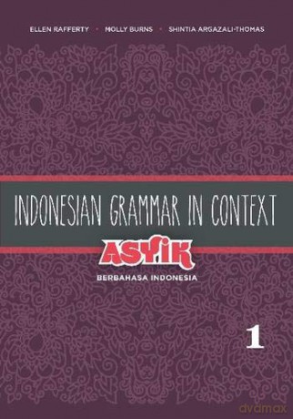 Indonesian Grammar in Context, V.1: Volume 1 - Ellen Rafferty [KSIĄŻKA]