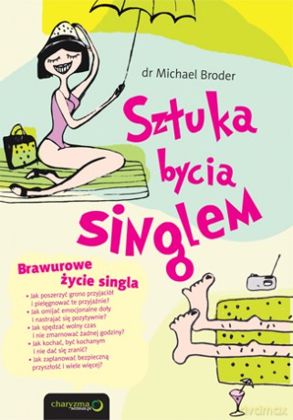 Sztuka bycia singlem [KSIĄŻKA]