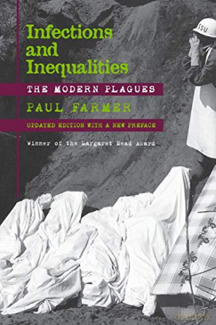 Infections and Inequalities: The Modern Plagues - Paul Farmer [KSIĄŻKA]