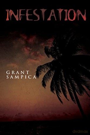 Infestation - Grant Sampica [KSIĄŻKA]
