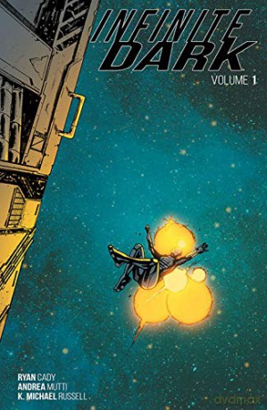 Infinite Dark Volume 1 - Ryan Cady [KSIĄŻKA]