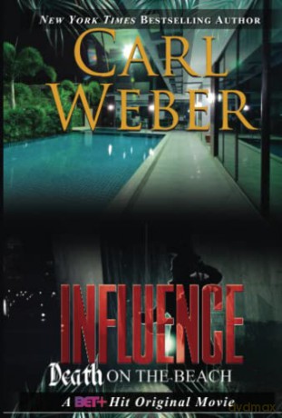 Influence: Death on the Beach: An Influence Novel - Carl Weber [KSIĄŻKA]