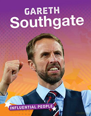 Influential People: Gareth Southgate - Ben Hubbard [KSIĄŻKA]
