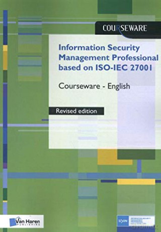 Information Security Management Professional Based on Iso/Iec 27001 Courseware [KSIĄŻKA]