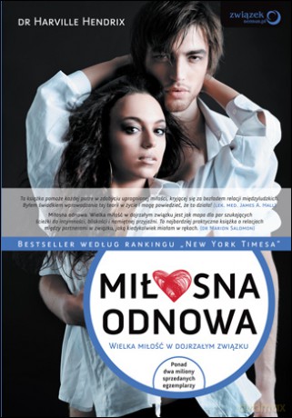 Miłosna odnowa. Wielka miłość w dojrzałym związku [KSIĄŻKA]