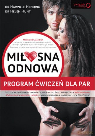 Miłosna odnowa. Program ćwiczeń dla par [KSIĄŻKA]