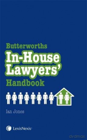 In-House Lawyers Handbook - Ian Jones [KSIĄŻKA]