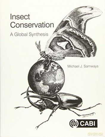 Insect Conservation: A Global Synthesis - Dr Michael J. Samways [KSIĄŻKA]