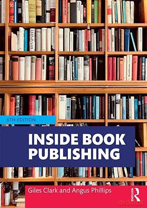 Inside Book Publishing - Giles Clark [KSIĄŻKA]
