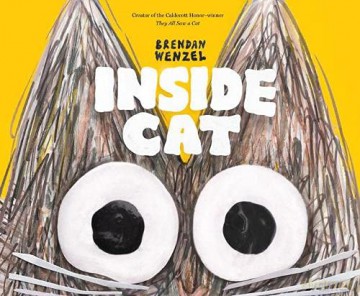 Inside Cat: By Brendan Wenzel - Brendan Wenzel [KSIĄŻKA]
