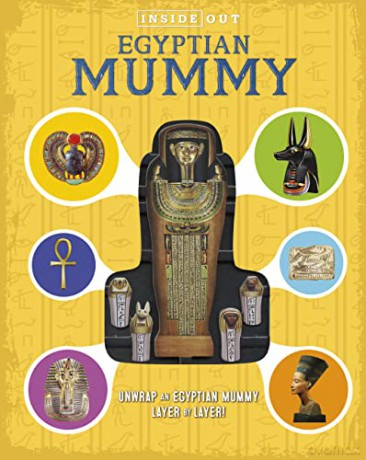 Inside Out Egyptian Mummy: Unwrap an Egyptian mummy layer by layer! - Lorraine Jean Hopping [KSIĄŻKA]