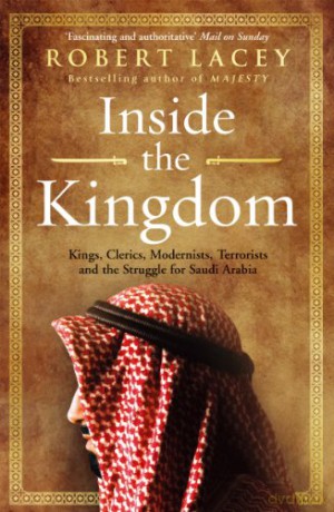 Inside the Kingdom - Robert Lacey [KSIĄŻKA]