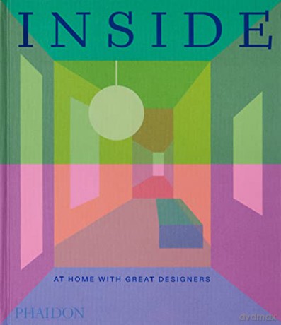 Inside, At Home with Great Designers - Phaidon Editors [KSIĄŻKA]