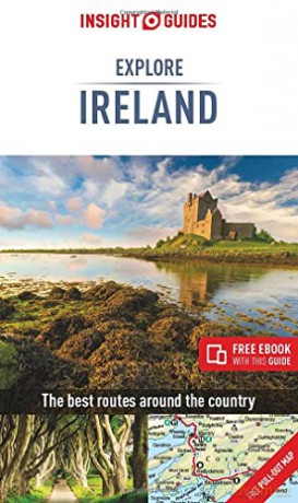 Insight Guides Explore Ireland (Travel Guide with Free eBook) - Insight Guides [KSIĄŻKA]