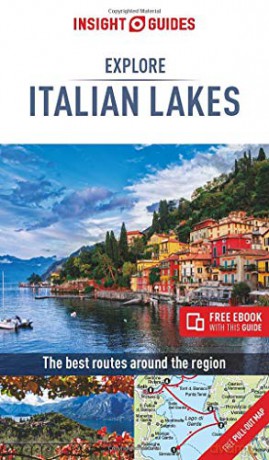 Insight Guides Explore Italian Lakes (Travel Guide with Free eBook) - Insight Guides [KSIĄŻKA]