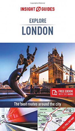 Insight Guides Explore London (Travel Guide with Free eBook) - Insight Guides [KSIĄŻKA]