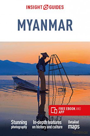 Insight Guides Myanmar (Burma) (Travel Guide with Free eBook) (Insight Guides Main Series, 440) - Insight Guides [KSIĄŻKA]