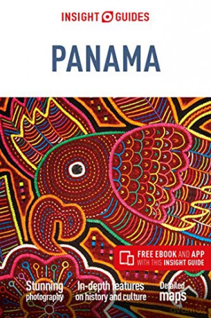 Insight Guides Panama (Travel Guide with Free eBook) (Insight Guides Main Series, 455) - Insight Guides [KSIĄŻKA]