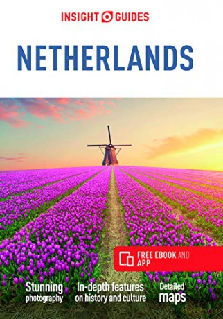 Insight Guides The Netherlands (Travel Guide with Free eBook) (Insight Guides Main Series, 479) - Insight Guides [KSIĄŻKA]
