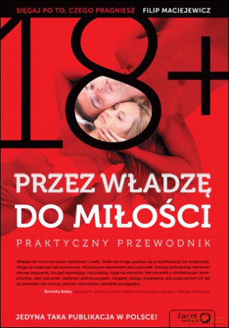 Przez władzę do miłości. Praktyczny przewodnik [KSIĄŻKA]