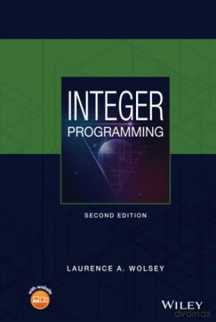 Integer Programming, 2nd Edition - Laurence A. Wolsey [KSIĄŻKA]