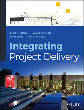 Integrating Project Delivery - Martin Fischer [KSIĄŻKA]