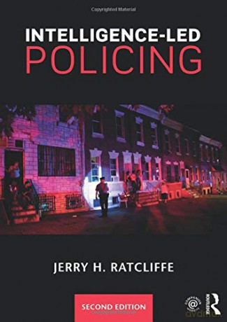 Intelligence-Led Policing - Jerry H. Ratcliffe [KSIĄŻKA]