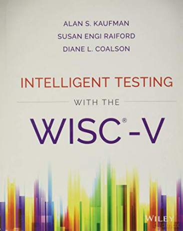 Intelligent Testing with the WISC-V - Alan S. Kaufman [KSIĄŻKA]