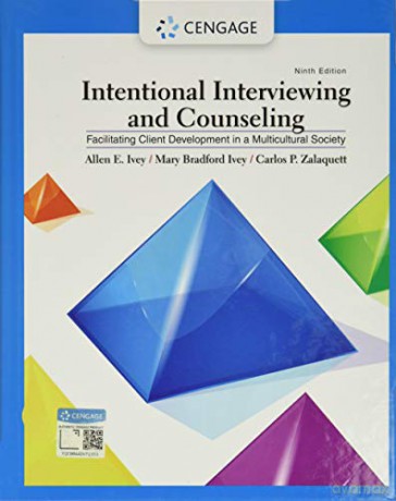 Intentional Interviewing and Counseling: Facilitating Client Development in a Multicultural Society - Allen Ivey [KSIĄŻKA]