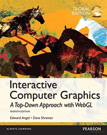 Interactive Computer Graphics with WebGL, Global Edition - Edward Angel [KSIĄŻKA]