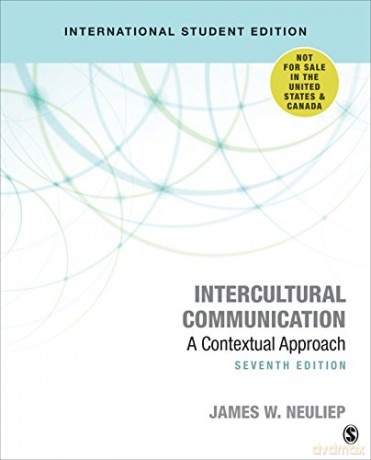 Intercultural Communication: A Contextual Approach - James W. Neuliep [KSIĄŻKA]