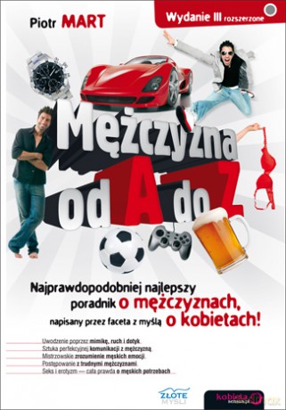 Mężczyzna od A do Z. Wydanie III rozszerzone [KSIĄŻKA]