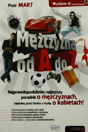 Mężczyzna od A do Z. Wydanie III rozszerzone [KSIĄŻKA]