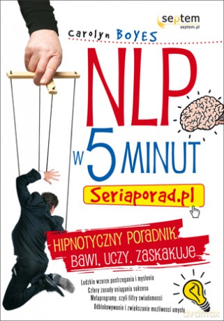 NLP w 5 minut. Seriaporad.pl [KSIĄŻKA]