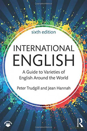 International English: A Guide to Varieties of English Around the World - Peter Trudgill [KSIĄŻKA]