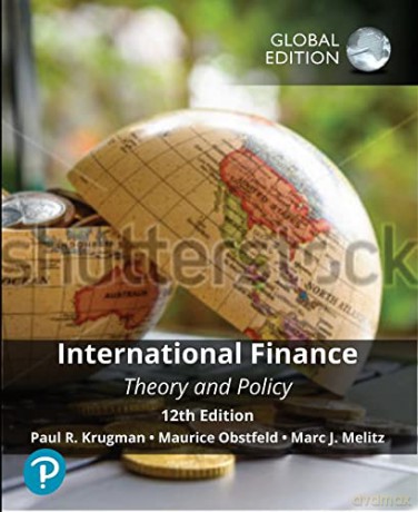 International Finance: Theory and Policy, Global Edition - Paul Krugman [KSIĄŻKA]