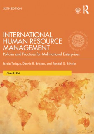 International Human Resource Management: Policies and Practices for Multinational Enterprises (Global HRM) - Ibraiz Tarique [KSIĄŻKA]