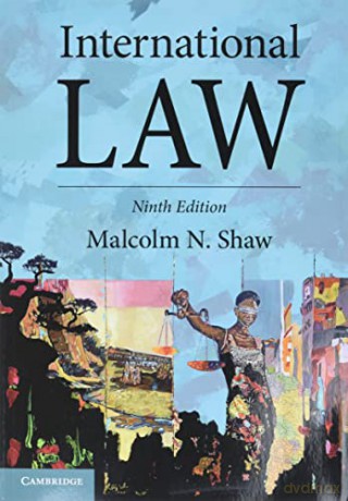 International Law - Malcolm N. Shaw [KSIĄŻKA]