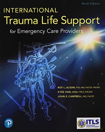 International Trauma Life Support for Emergency Care Providers - International Trauma Life Support (ITLS) [KSIĄŻKA]