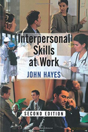 Interpersonal Skills at Work - John Hayes [KSIĄŻKA]