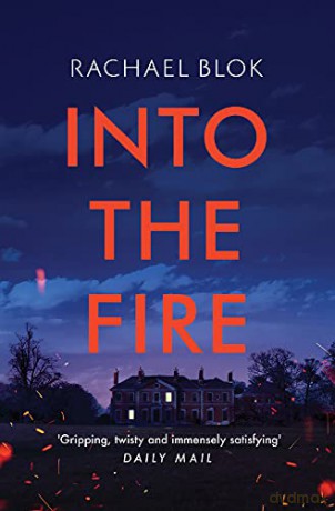 Into the Fire (DCI Maarten Jansen): Volume 3 - Rachael Blok [KSIĄŻKA]