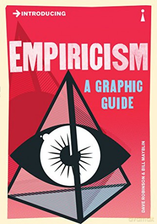 Introducing Empiricism: A Graphic Guide (Graphic Guides) - Dave Robinson [KSIĄŻKA]