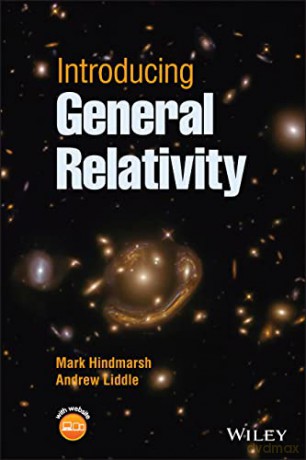 Introducing General Relativity - Mark Hindmarsh [KSIĄŻKA]