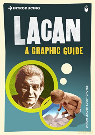 Introducing Lacan: A Graphic Guide (Graphic Guides) - Darian Leader [KSIĄŻKA]