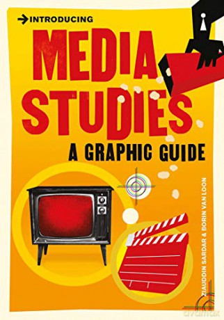 Introducing Media Studies: A Graphic Guide (Graphic Guides) - Ziauddin Sardar [KSIĄŻKA]