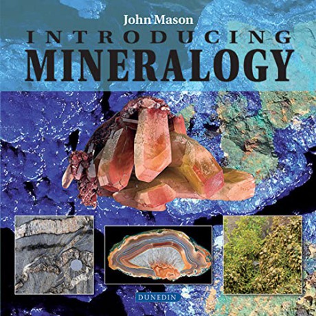 Introducing Mineralogy (Introducing Earth and Environmental Sciences) - John Mason [KSIĄŻKA]