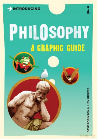 Introducing Philosophy - A Graphic Guide (Graphic Guides) - Robinson [KSIĄŻKA]